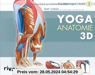 Yoga-Anatomie 3D: Band 2: Die Haltungen